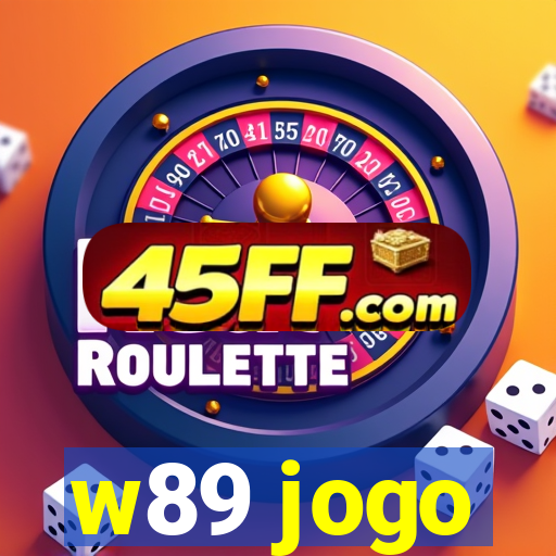 w89 jogo